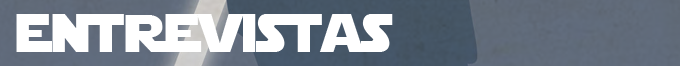 Entrevistas